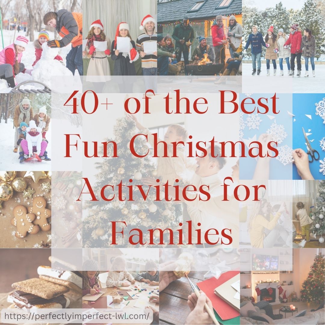 40+ of the Best Fun Christmas Activities for Families